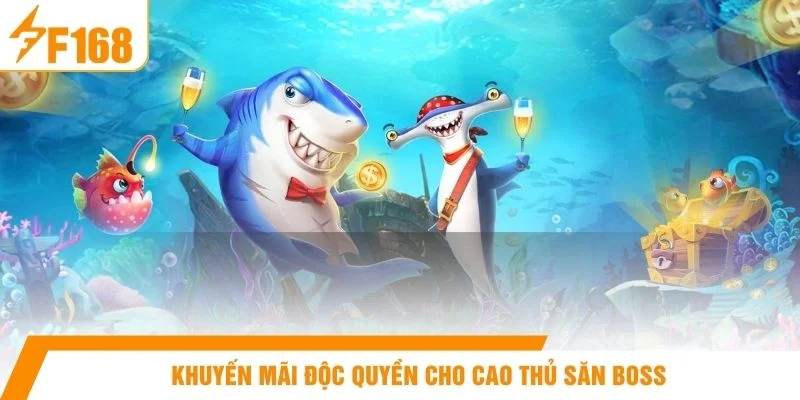 Khuyến mãi độc quyền cho cao thủ săn boss
